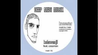 Kromestar  Kalawanji feat Cessman DEEP MEDi Musik [upl. by Id]