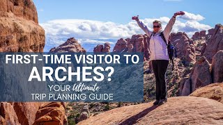 Arches National Park Trip Planner  The Ultimate Guide [upl. by Oralie]