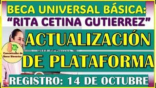 ¡YA PUEDES CONSULTAR LA FECHA DE REGISTRO Beca Universal Rita Cetina Gutierrez [upl. by Akcimahs]