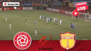 🔴LIVE Viettel FC vs Nam Dinh FC  Match Today⚽🎬 [upl. by Aydin]