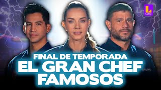 EL GRAN CHEF FAMOSOS GRAN FINAL EN VIVO  LUNES 22 DE JULIO  LATINA TELEVISIÓN [upl. by Joab]