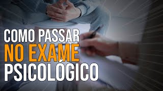 COMO PASSAR NO EXAME PSICOLÓGICO DA PM [upl. by Asia]