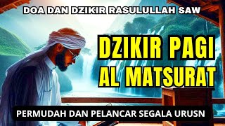 ALMATSURAT SELASA PAGI PUTAR DZIKIR INI❗Dzikir Mustajab Pembuka Pintu Rezeki AMALAN PEMBUKA REZEKI [upl. by Delcina750]