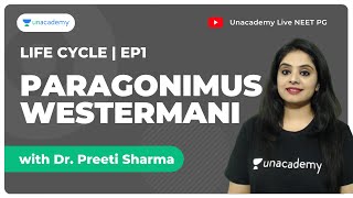 Life cycles  Ep1  Paragonimus Westermani  Microbiology  Dr Preeti Sharma [upl. by Evars]