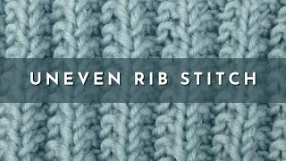 How to Knit the Uneven Rib Stitch  Knitting Stitch Pattern  English Style [upl. by Tniassuot807]