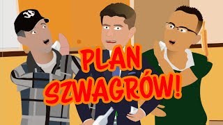 Do Koryta 7 Plan Petru Plan Szwagrów gość Szwagry z smiechawaTV [upl. by Sheela289]