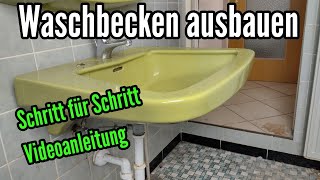 Waschbecken abbauen altes Waschbecken ausbauen demontieren entfernen [upl. by Aicil]