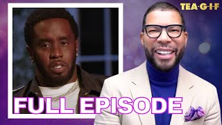 Al B Sure Claps Back At Diddy Cowboy Carter Ray J And MORE  TEAGIF [upl. by Lance]