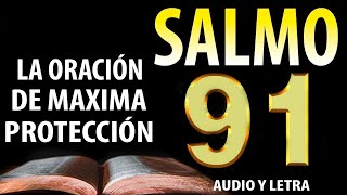 SALMO 91 LA ORACIÓN MAS PODEROSA DE PROTECCION Y BENDICIÓN 🙏🏻 SALMO 91 ✅ SALMO PODEROSO [upl. by Na]