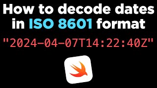 How to decode dates in ISO 8601 format in Swift 👩🏽‍💻👨🏻‍💻 [upl. by Ahsitel]