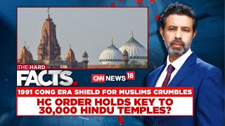 1991 Cong Era Shield For Muslims Crumbles HC Order Holds Key To 30000 Hindu Temples Live  N18L [upl. by Katie128]