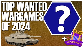 Upcoming Wargames  Giveway  Top Wanted Wargames of 2024  January 2024  Board Games [upl. by Dalton]