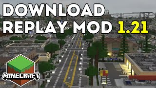 How To Download amp Install Replay Mod In Minecraft 121 [upl. by Kaiser628]