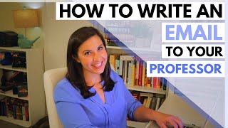 How to Write an Email to Your Professor Instructor or Teacher [upl. by Trebuh]