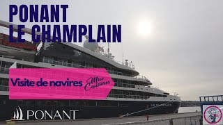 Visite de navires  Le Champlain de PONANT [upl. by Ielarol727]