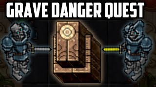 GRAVE DANGER QUEST  MINIBOSSES and ACCESS [upl. by Ahgiel]