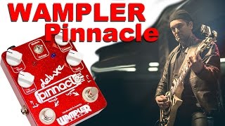 Review Wampler Pinnacle Deluxe [upl. by Ahsiuqal]