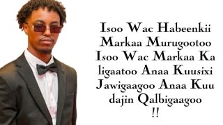 Hanad Bandz  isoo wac habeenkii markaa murugooto  official music lyrics 2024 [upl. by Yhpos]