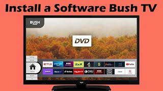 How to update Bush Smart TV UK [upl. by Eenahc]