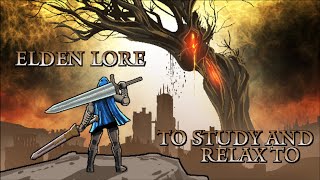 Elden Ring Lore To Study and Relax To  Year 2 [upl. by Melania496]