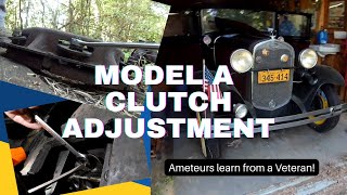 Ford Model A Clutch Adjustment [upl. by Moss]