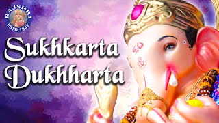 Sukhkarta Dukhharta And More Ganpati Aartis  Ganesh Chaturthi Songs  सुखकर्ता दुखहर्ता Jukebox [upl. by Zwart648]