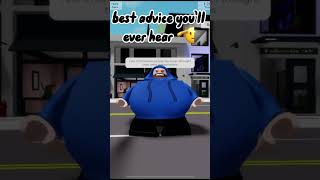 best advice you’ll ever hear 🫡 shirts trend roblox brookhaven caseoh watermelon homeless [upl. by Eniak]