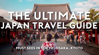 Ultimate Japan Travel Guide for 1st Timers — Must Sees in Tokyo Osaka Kyoto  The Travel Intern [upl. by Bradwell]