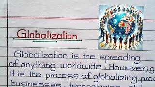 Globalization EssayParagraph  Globalization  Globalization Information  About Globalization [upl. by Vere964]