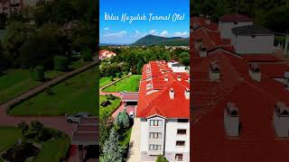 İhlas Kuzuluk Termal Otel [upl. by Benedicto]