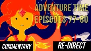 REDIRECT Blind Commentary Adventure Time  Episodes 7780 [upl. by Grim]