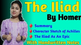 The Iliad Summary  The Iliad by Homer  The Iliad  Achilles Character Analysis  Iliad As An Epic [upl. by Airbas]