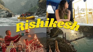 Things to do in Rishikesh  Cafes in Rishikesh  River Rafting  Ganga Arti  Street Food Rishikesh [upl. by Keeler425]