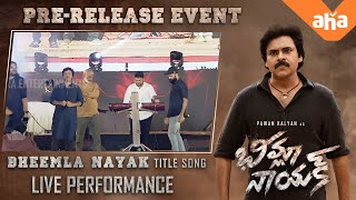 Bheemla Nayak Title Song Performance by Thaman S at PreRelease  Pawan Kalyan Rana [upl. by Eeslek]