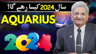 Aquarius 2024 Yearly Horoscope  Syed M Ajmal Rahim [upl. by Sarita]