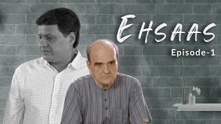 Family Values  Ehsaas  Episode  1 [upl. by Waldman307]