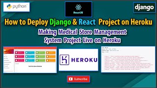 How to Deploy Django and React JS Project on Heroku Server  Deploy Medical Store to Heroku Server [upl. by Enyaz]