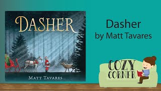 📚 Childrens Book Read Aloud DASHER By Matt Tavares [upl. by Rey]