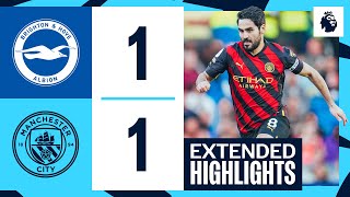 EXTENDED HIGHLIGHTS  Brighton 11 Man City  City remain unbeaten in 25 matches [upl. by Ailimac342]