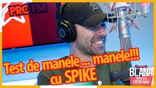 Test de MANELE MANELE CU SPIKE  DimineataBlana [upl. by Whitaker561]