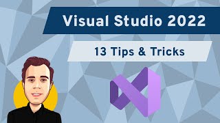 13 Visual Studio 2022 Tips amp Tricks [upl. by Pradeep]