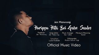 Jen Manurung  Hurippu Hita Boi Gabe Saulos Official Music Video [upl. by Griselda]