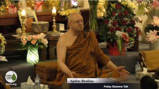 Learn to be at peace with yourself  Ajahn Brahm  6 Jan 2017 [upl. by Mitchiner]