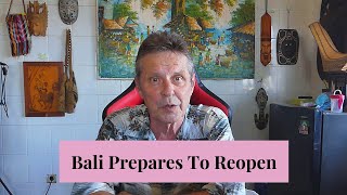 Bali Covid19 Update October 3 2021 How is Bali Getting Ready for Reopening [upl. by Limhaj]