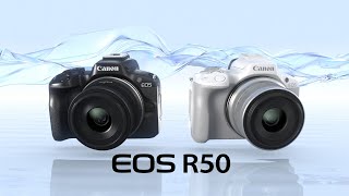 Introducing the EOS R50Canon Official [upl. by Ytissahc44]