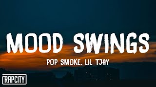 Pop Smoke  Mood Swings Lyrics ft Lil Tjay [upl. by Brenk]