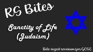 Judaism Sanctity of Life  GCSE RS Bites [upl. by Siuqaj]