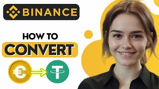 How to Convert EURO to USDT in Binance [upl. by Akaenahs]