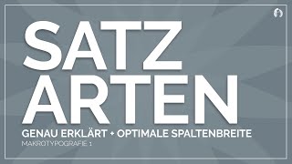 Die Satzarten genau erklärt  Flattersatz Rauhsatz Mittelsatz und Blocksatz kennen [upl. by Ric]