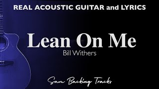 Lean on Me  Bill Whiters Acoustic Karaoke [upl. by Risay]